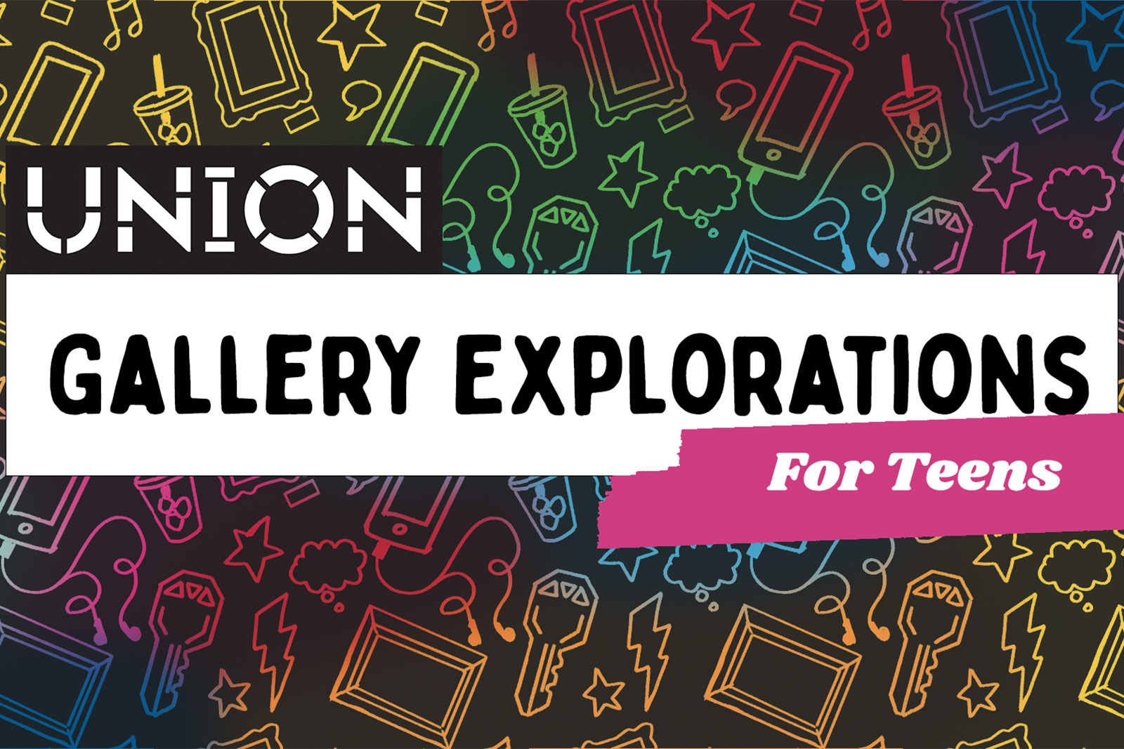 Gallery Explorations for Teens Graphic Image